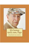 Ich komm noch rum, Paps