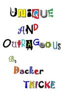 Unique and Outrageous: (English)