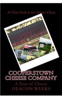 Cooperstown Cheese Company: A Tour Guide: A Tour Guide