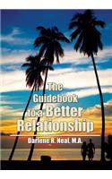 Guidebook to a Better Relationship