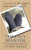 The Lazy Believer: Overcoming Laziness