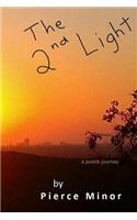 The 2nd Light: a poetik journey(English)