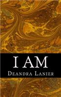 I Am
