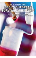 Ebola Outbreak Survival Guide 2015