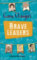 Reading Planet KS2 - Game-Changers: Brave Leaders - Level 4: Earth/Grey band: (Rising Stars Reading Planet)