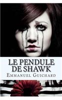 Le Pendule de Shawk