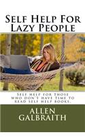 Self Help For Lazy People