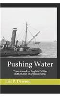 Pushing Water