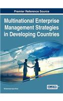 Multinational Enterprise Management Strategies in Developing Countries