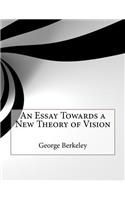 An Essay Towards a New Theory of Vision