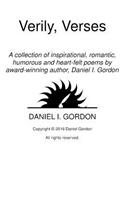 Verily, Verses: A collection of poems by award-winning author, Daniel I. Gordon(English)