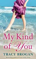 My Kind of You: (Trillium Bay Novel)