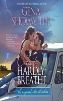Can't Hardly Breathe Lib/E: (4 Original Heartbreakers)