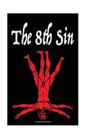 The 8th Sin