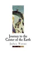 Journey to the Center of the Earth: Jules Verne(Classic Jules Verne)