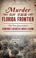 Murder on the Florida Frontier