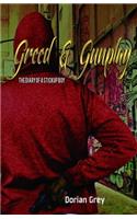 Greed & Gunplay
