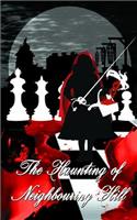 The Haunting of Neighbouring Hill Book 12