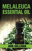 Melaleuca Essential Oil