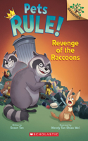 Revenge of the Raccoons: A Branches Book (Pets Rule! #7): (Pets Rule!)