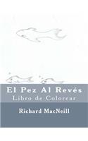 El Pez Al Reves