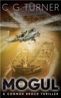 Mogul: A Connor Brock Thriller(Ice Files)