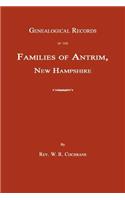 Genealogical Records of the Families of Antrim, New Hampshire