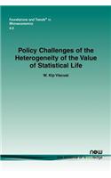 Policy Challenges of the Heterogeneity of the Value of Statistical Life