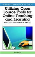 Utilizing Open Source Tools for Online Teaching and Learning