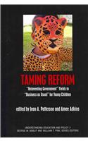 Taming Reform