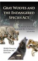 Gray Wolves & the Endangered Species Act