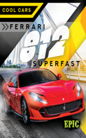 Ferrari 812 Superfast: (Cool Cars)