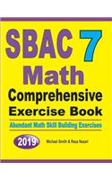 SBAC 7 Math Comprehensive Exercise Book: Abundant Math Skill Building Exercises