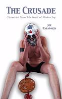 The Crusade: Chronicles From The Beast of Modern Day
