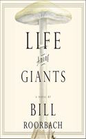 Life Among Giants