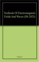 Textbook Of Electromagnetic Fields And Waves (Hb 2023)
