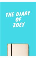 The Diary Of Zoey: Lined Notebook / Journal Gift, 120 Pages, 6x9, Soft Cover, Matte Finish