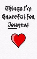 Things I'm grateful for journal