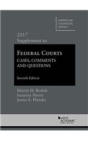 Federal Courts, Cases, Comments and Questions, 2017 Supplement