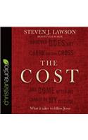 The Cost: What It Takes to Follow Jesus