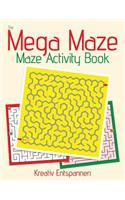 Mega Maze Collection - Maze Activity Book