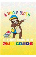 A Whole Sloth Learning Going On 2nd Grade