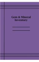 Gem and Mineral Inventory
