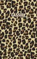 Cassidy: Personalized Notebook - Leopard Print (Animal Pattern). Blank College Ruled (Lined) Journal for Notes, Journaling, Diary Writing. Wildlife Theme Des