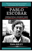 Pablo Escobar Inspirational Coloring Book