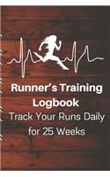 Runner's Training Logbook Track Your Runs Daily for 25 Weeks