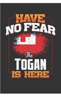 Have No Fear The Togan Is Here