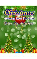 Christmas Coloring Book For Kids Color By Numbers: 50 Color By Numbers Christmas Coloring Pages for Kids