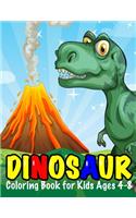 Dinosaur Coloring Book for Kids Ages 4-8: Great Gift for Boys, Girls, Toddlers and Preschoolers Ages 2-4, 4-8 (My Dinosaur Coloring Books Activity and Drawing)