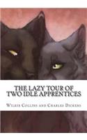 The Lazy Tour of Two Idle Apprentices